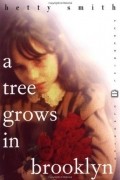 Betty Smith - A Tree Grows in Brooklyn