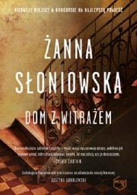 Żanna Słoniowska - Dom z witrażem