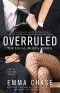 Emma Chase - Overruled