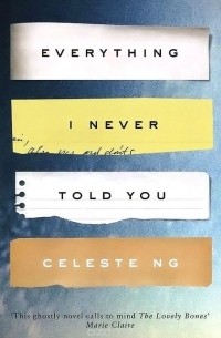 Celeste Ng - Everything I Never Told You