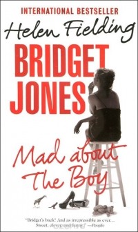 Хелен Филдинг - Bridget Jones: Mad About the Boy