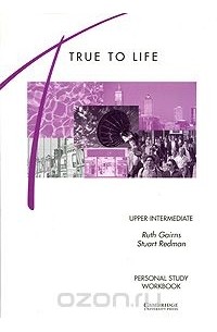  - True to Life: Personal Study Workbook: Upper-Intermediate