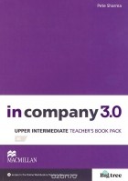 Pete Sharma - In Company 3.0: Pre-Intermediate: Teacher's Book: Level: B2