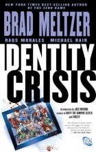 Брэд Мельцер - Identity crisis