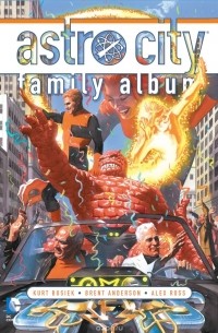 Kurt Busiek - Astro City: Family Album