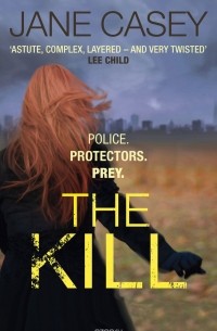 Jane Casey - The Kill