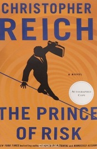 Christopher Reich - The Prince of Risk