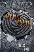 Питтакус Лор - The Fall of Five