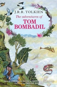 Джон Толкин - The Adventures of Tom Bombadil