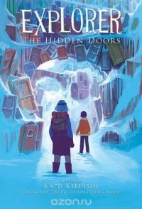 Кадзу Кибуиси - Explorer: The Hidden Doors