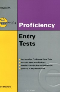 Mary Stephens - Exam Essentials: Proficiency Entry Test: CPE Entry Test