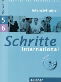 Daniela Niebisch - Schritte international 5, 6: Intensivtrainer (+ CD-ROM)
