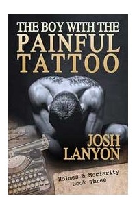 Josh Lanyon - The Boy with the Painful Tattoo
