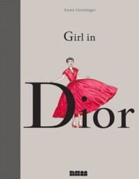 Annie Goetzinger - Girl in Dior