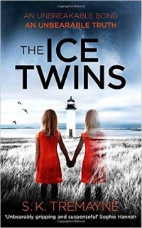 S. K. Tremayne - The Ice Twins