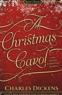 Чарльз Диккенс - A Christmas Carol and Other Christmas Stories