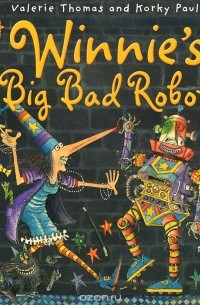 Валери Томас, Корки Пол - Winnie's Big Bad Robot