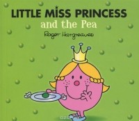 Адам Харгривз - Little Miss Princess and the Pea