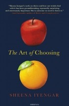 Sheena Iyengar - The Art of Choosing