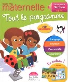 Caroline Marcel - Toute ma maternelle: Tout le programme: Toute petite section 2-3 ans