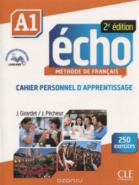  - Echo A1: Methode de francais: Cahier personnel d'apprentissage (+ CD)