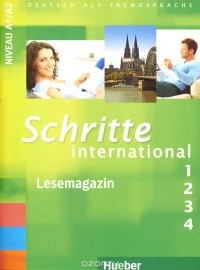  - Schritte International: Lesemagazin: Deutsch als Fremdsprache: Niveau A1/A2