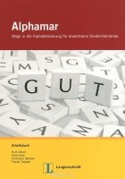  - Alphamar: Wege in die Alphabetisierung fur erwachsene Deutschlernende: Arbeitsbuch