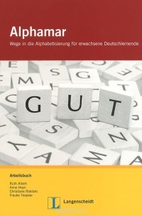  - Alphamar: Wege in die Alphabetisierung fur erwachsene Deutschlernende: Arbeitsbuch