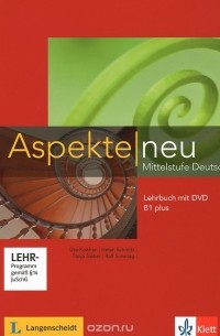  - Aspekte Mittelstufe Deutsch: Lerbuch B1 plus (+ DVD)