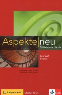  - Aspekte neu Mittelstufe Deutsch: Lehrbuch B1 plus