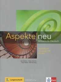  - Aspekte Neu: Arbeitsbuch B1 Plus: Mittelstufe Deutsch (+ аудиокнига CD)