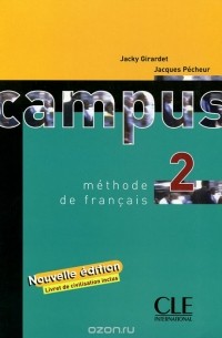  - Campus 2: Methode de francais (+ Livret de civilisation)