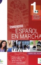 - Nuevo espanol en marcha 1:Nivel A1: Libro del alumno (+ CD MP3)