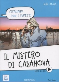  - Il mistero di Casanova: Livello A1/A2