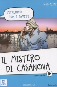 Il mistero di Casanova: Livello A1/A2