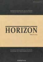  - Horizon. Феноменологические исследования. Том 3(1), 2014
