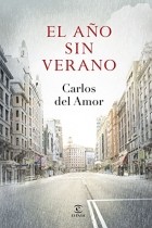 Carlos Del Amor - El año sin verano