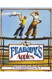 Мадонна - Mr Peabody's Apples