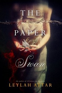 Leylah Attar - The Paper Swan