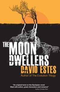 David Estes - The Moon Dwellers