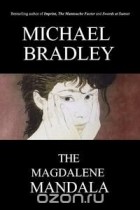 Michael Bradley - Magdalene Mandala
