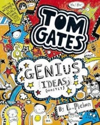 Лиз Пичон - Tom Gates. Genius Ideas (Mostly)