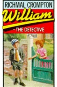 Richmal Crompton - William the Detective #17