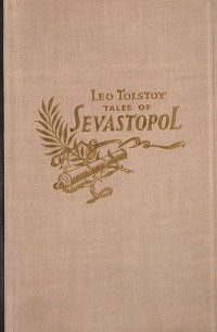 Leo Tolstoy - Tales of Sevastopol (сборник)