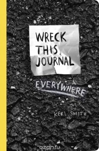 Wreck This Journal Everywhere