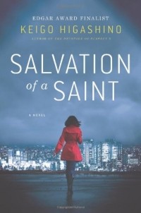 Keigo Higashino - Salvation of a Saint