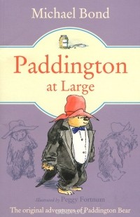 Майкл Бонд - Paddington at Large (сборник)