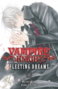 Matsuri Hino - Vampire Knight: Fleeting dream