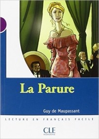 Guy de Maupassant - La Parure (Level 1)