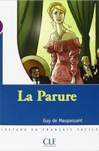 Guy de Maupassant - La Parure (Level 1)